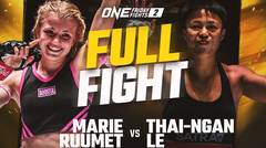 Marie Ruumet vs. Thai-Ngan Le | ONE Championship Full Fight