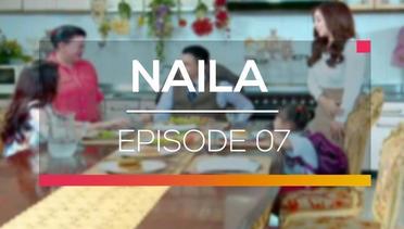 Naila - Episode 07