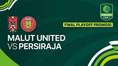 Malut United FC vs Persiraja Banda Aceh - Final Play-off Promosi - Full Match | Liga 2 2023/24