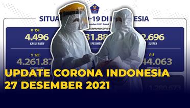 Simak! Update Corona Indonesia 27 Desember 2021: Bertambah 120 Kasus Positif