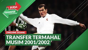 Melihat Kembali Panasnya Bursa Transfer 2001/2002, Zinedine Zidane Jadi Pemain Termahal Dunia