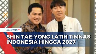 Perpanjang Kontrak, Shin Tae-Yong Latih Timnas Indonesia Hingga 2027