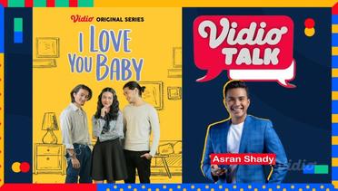 Ngobrol Bareng Cast "I Love You Baby" | Vidio Talk