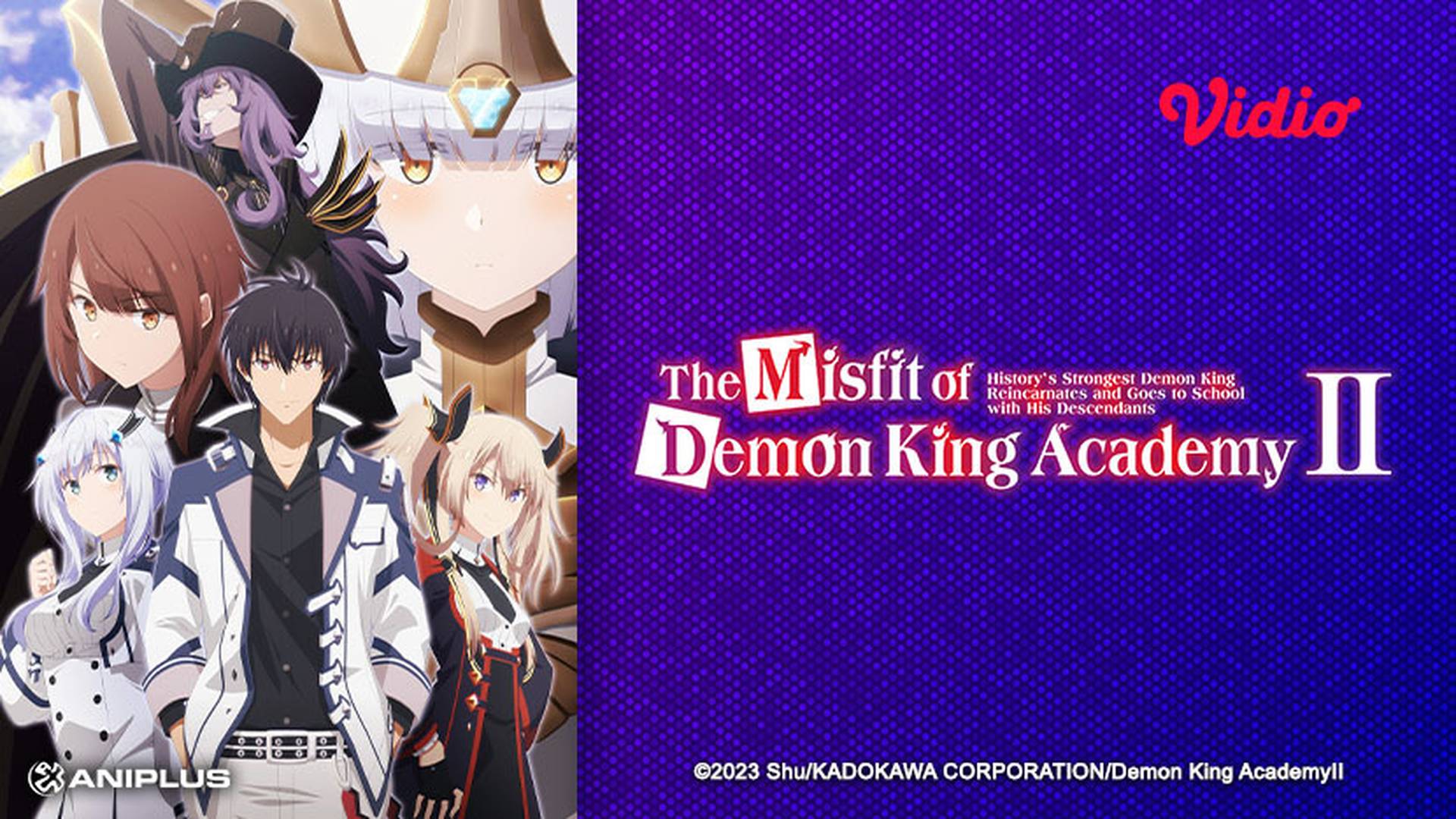 The Misfit of Demon King Academy: History's Strongest Demon King Reincarnates and Goes to School with His Descendants