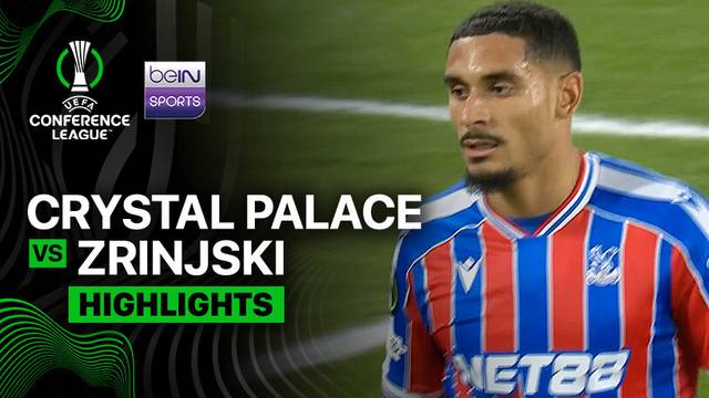Crystal Palace vs Zrinjski - Highlight | UEFA Conference League 2025/26
