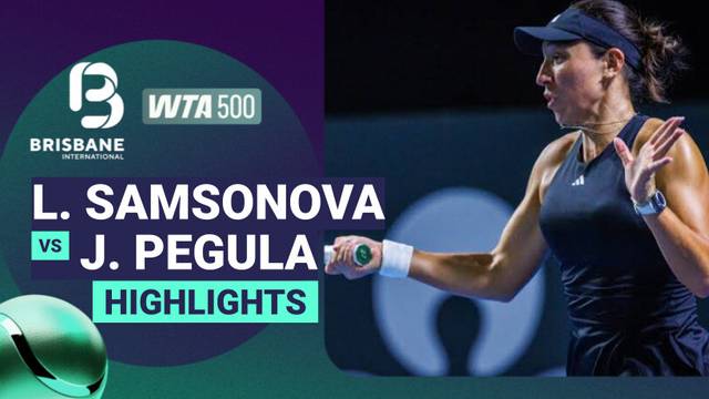 Quarter Final: Liudmila Samsonova vs Jessica Pegula - Highlight | WTA 500: Brisbane International presented by ANZ 2026