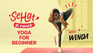 Yoga for Beginner with Winda | Sehat di Rumah