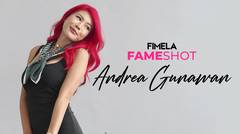 Adorable, Exclusive and Fearless - Andrea Gunawan | FameShot