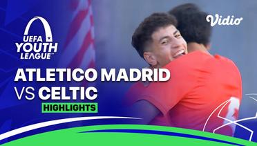 Atletico Madrid vs Celtic - Highlights | UEFA Youth League 2023/24
