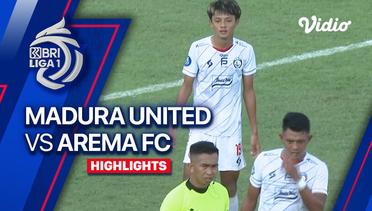 Madura United FC vs AREMA FC - Highlights | BRI Liga 1 2023/24