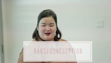 Handphoneception