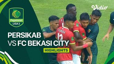 Persikab Kab. Bandung vs FC Bekasi City - Highlights | Liga 2 2023/24