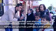 Anak Anak Gaza di Rayu untuk ucapkan kalimat Al Quds Ibu kota