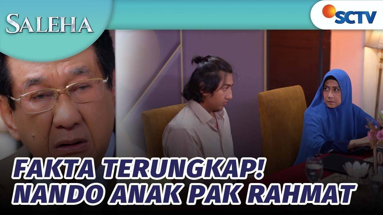 [Gratis] Saleha - Pak Rahmat Akhirnya Tahu, Nando Itu Anaknya | Saleha ...