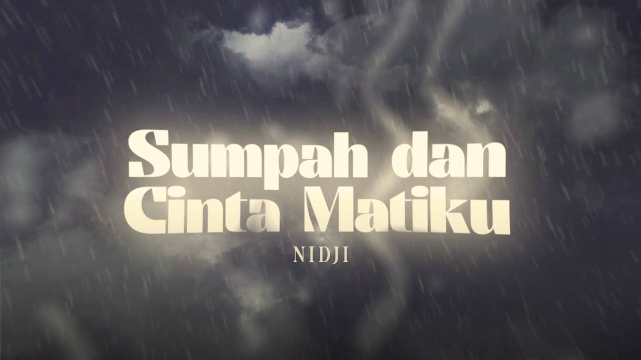 NIDJI - Sumpah Dan Cinta Matiku (Official Lyric Video) | Vidio