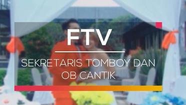 FTV SCTV - Sekretaris Tomboy Dan OB Cantik
