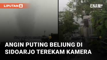 Ngeri, Detik-Detik Angin Puting Beliung di Sidoarjo Terekam Kamera Netizen