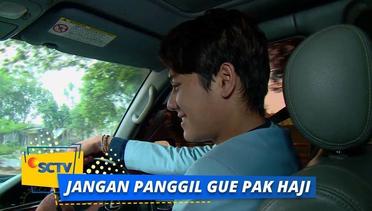Highlight Jangan Panggil Gue Pak Haji - Episode 28