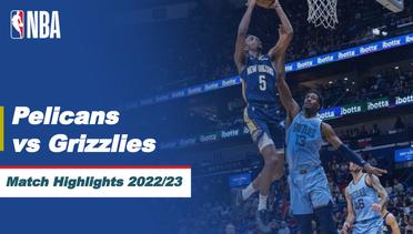 Match Highlights | New Orleans Pelicans vs Memphis Grizzlies | NBA Regular Season 2022/23