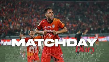 Bali United vs Persija Jakarta | Matchday Diary