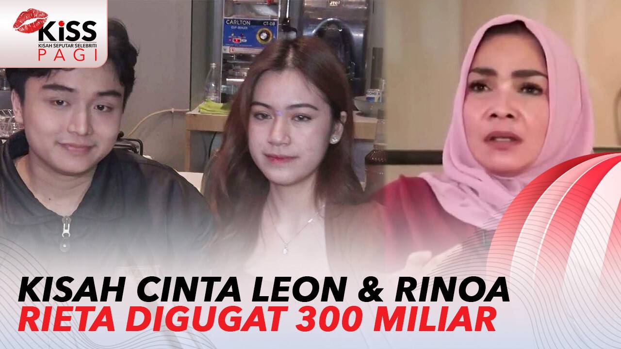 Kisah Cinta Leon Dozan dan Rinoa, Rieta Amilia Sebut Hidup Susah Saat ...