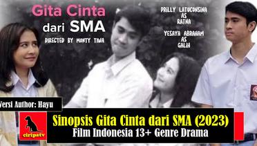 Sinopsis Gita Cinta dari SMA (2023), Film Indonesia 13+ Bergenre Drama, Versi Author Hayu