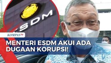 Menteri ESDM Arifin Tasrif Akui Ada Dugaan korupsi Tunjangan Kinerja ASN di Ditjen Minerba!