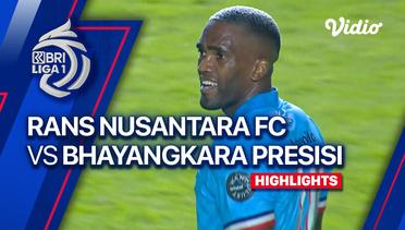 RANS Nusantara FC vs Bhayangkara Presisi Indonesia FC - Highlights | BRI Liga 1 2023/24