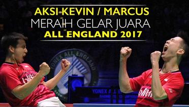 Aksi Kevin Sanjaya / Marcus Gideon Meraih Gelar Juara All England 2017