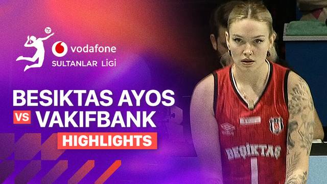 Besiktas Ayos vs Vakifbank - Highlight | Turkish Women's Volleyball League 2025/26