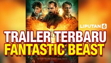 Trailer Terbaru Fantastic Beasts Dirilis, Banyak Bocoran Pertarungan Para Penyihir