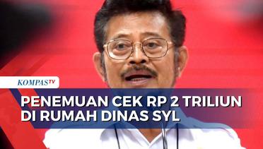 KPK Temukan Cek Rp 2 Triliun di Rumah Dinas Eks Mentan Syahrul Yasin Limpo