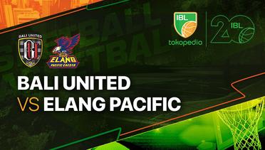 Full Match | Bali United Basketball vs Elang Pacific Caesar Surabaya | IBL Tokopedia 2023