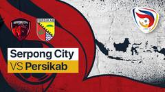 Full Match - Serpong City vs Persikab Kab Bandung | Liga 3 Nasional 2021/22