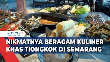 Nikmatnya Beragam Kuliner Khas Tiongkok Di Semarang