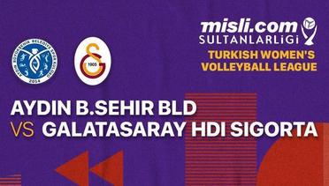 Full Match | Aydin B.Sehir BLD vs Galatasaray HDI Sigorta | Women's Turkish League