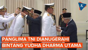 Momen Panglima TNI Yudo Margono Dianugerahi Bintang Yudha Dharma Utama