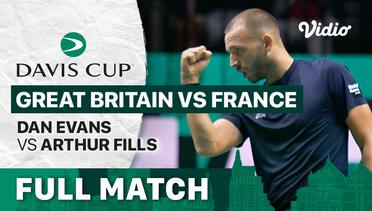 Full Match | Great Britain (Dan Evans) vs France (Arthur Fils) | Davis Cup 2023