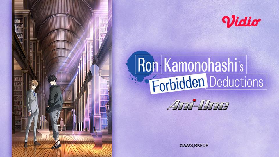 Ron Kamonohashi's Forbidden Deductions