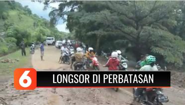 Longsor Tutup Akses Jalan Perbatasan Indonesia dengan Timor Leste | Liputan 6