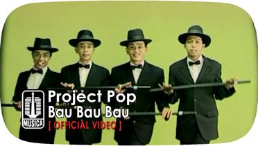 Project Pop - Bau Bau Bau (Official Video)
