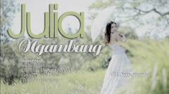 Julia - Ngambang - [New Single]