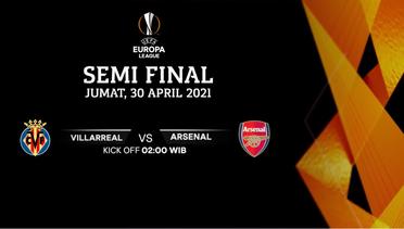 Villarreal vs Arsenal Semi FInal I UEFA Europa League 2020/21