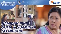 Salim dan Bu Hamidah Salah Paham! Sofia Dikira Selingkuh dengan Pak Haidar | Bidadari Surgamu Episode 141
