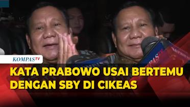Prabowo Ungkap Isi Pertemuannya dengan SBY di Cikeas