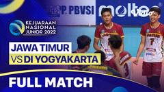 Full Match | Final - Putra: Jawa Timur vs DI Yogyakarta | Kejurnas Junior 2022