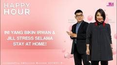 INI YANG BIKIN IRWAN & JILL STRESS SELAMA WORK FROM HOME!