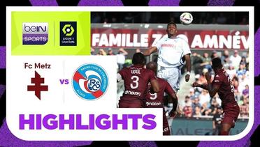 Metz vs Starsbourg - Highlights  | Ligue 1 2023/2024