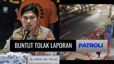 Buntut Tolak Laporan Korban Perampokan, Aipda RP Dimutasi Keluar dari Polda Metro Jaya | Patroli
