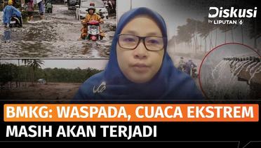 Tiga Siklon Tropis Terdeteksi di Indonesia, Cuaca Ekstrem Bisa Lebih Panjang? | Diskusi